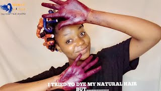 I TRIED TO DYE MY NATURAL HAIR USING FOOD COLOR BUT.......||Zambian YouTuber