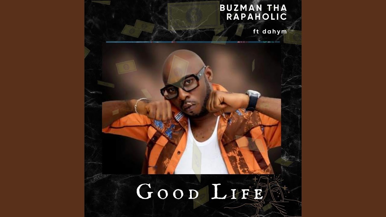 Good Life feat Dahym