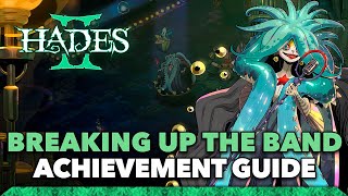 Hades 2 - Breaking Up the Band Achievement | Trophy Guide