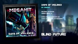 Megahit - Blind Future