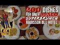 200 DISHES FOR 99AED | SUPERBRUNCH | FRIDAY BRUNCH | RADISSON BLU HOTEL | BUFFET | DUBAI RESTAURANT