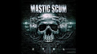 Mastic Scum Album &quot;CTRL&quot; (Massacre Records 2013)