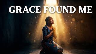 Grace Found Me When I Was Broken | Powerful Worship Song (Emotional) screenshot 1
