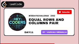 Day11 | 2352 | Equal rows and columns pair | LeetCode | Java
