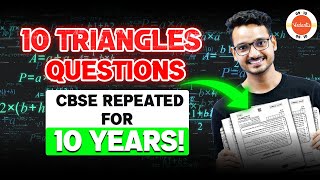 10 Most Important Questions (Repeated PYQ) - Triangles Class 10 Maths 🎯 CBSE 2024 One Shot Revision!