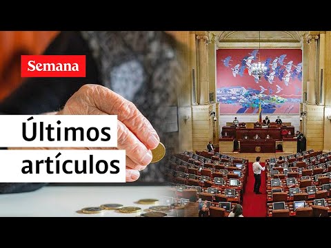 Reforma pensional: Comisión Séptima del Senado continúa con el debate