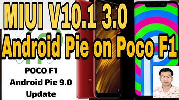 Poco F1 MIUI 10.1.3.0 Android 9.0 Pie Global Stable OTA  Update . Latest feature !! change logs ?
