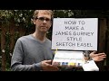 How To Make a James Gurney Style Sketch Easel