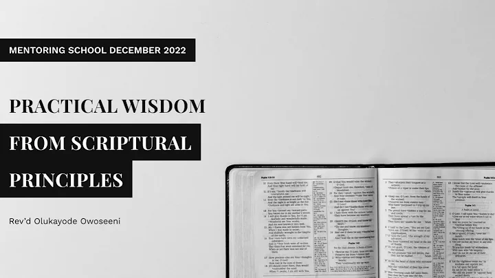 Practical Wisdom from Scriptural Principles
