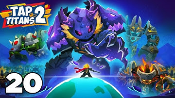 TAP TITANS 2 | FULL GAME GUIDE 2022 | PART 20 | STAGES 4023 - 4707