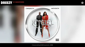 Dreezy - 21 Questions (Official Audio)