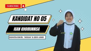 KANDIDAT NO 05 CALON KETUA OSIM MTs. &quot;UNGGULAN&quot; AL-QODIRI I JEMBER