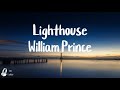 Lighthouse - William Prince (Lyrics)