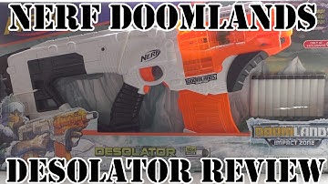 Nerf Doomlands Desolator Unboxing and Review