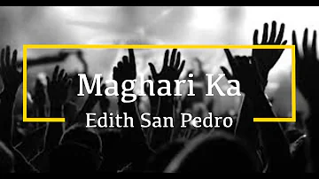 Maghari Ka (Edith San Pedro)  ||  cover w/ lyrics