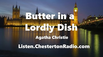 Butter in a Lordly Dish - Agatha Christie