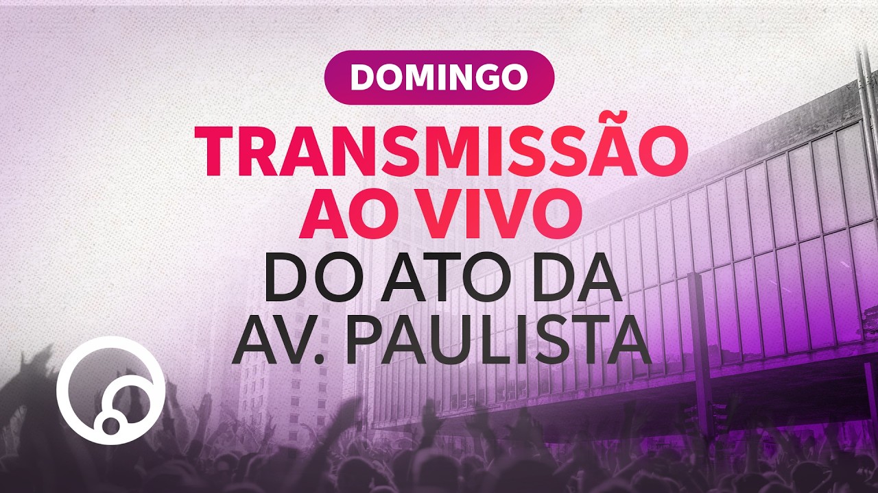 AO VIVO: MARCHA PELA DEMOCRACIA NA AV. PAULISTA, EM SÃO PAULO | DiaTV