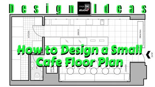 How to Design a Small Cafe Floor Plan