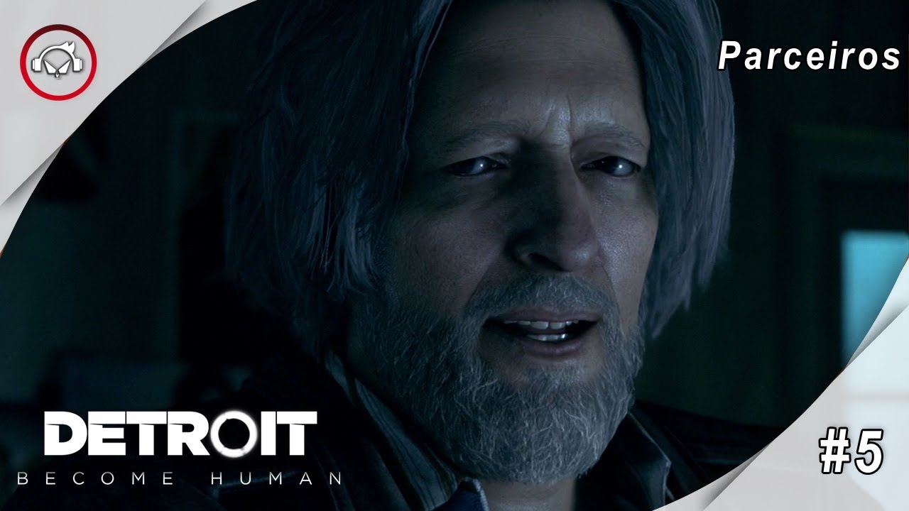 Miniatura do vídeo Detroit become human, Parceiros Gameplay #5 PT-8R