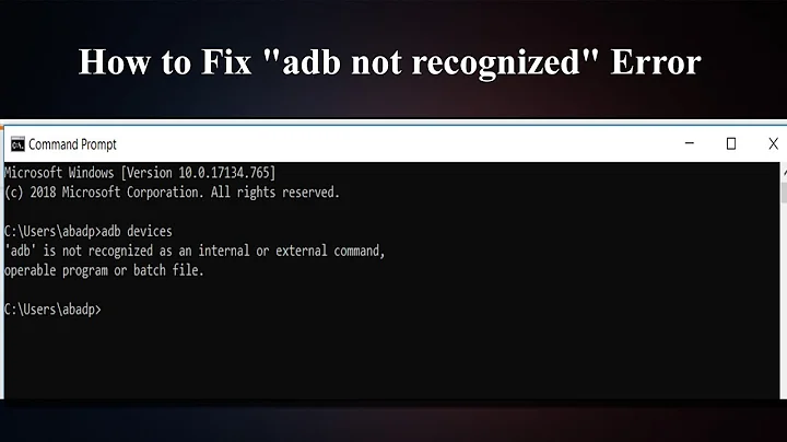 How to Fix “adb not recognized as internal or external command...” Error 2020