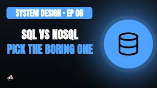 System Design Basics #8 — SQL vs. NoSQL: Choosing Without the Religion