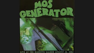 Mos Generator Acapulco Gold  From The Manette Saloon 2004