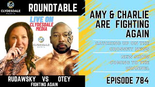 Clydesdale Media Roundtable - Amy & Charlie are Fighting Again!