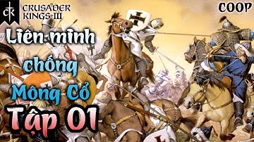 Bức tường công giáo phương Tây | Crusader Kings 3 Coop | Tập 01