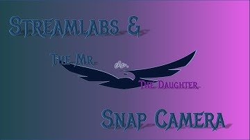 Streamlabs, Snap Camera, Virtual Green Screen