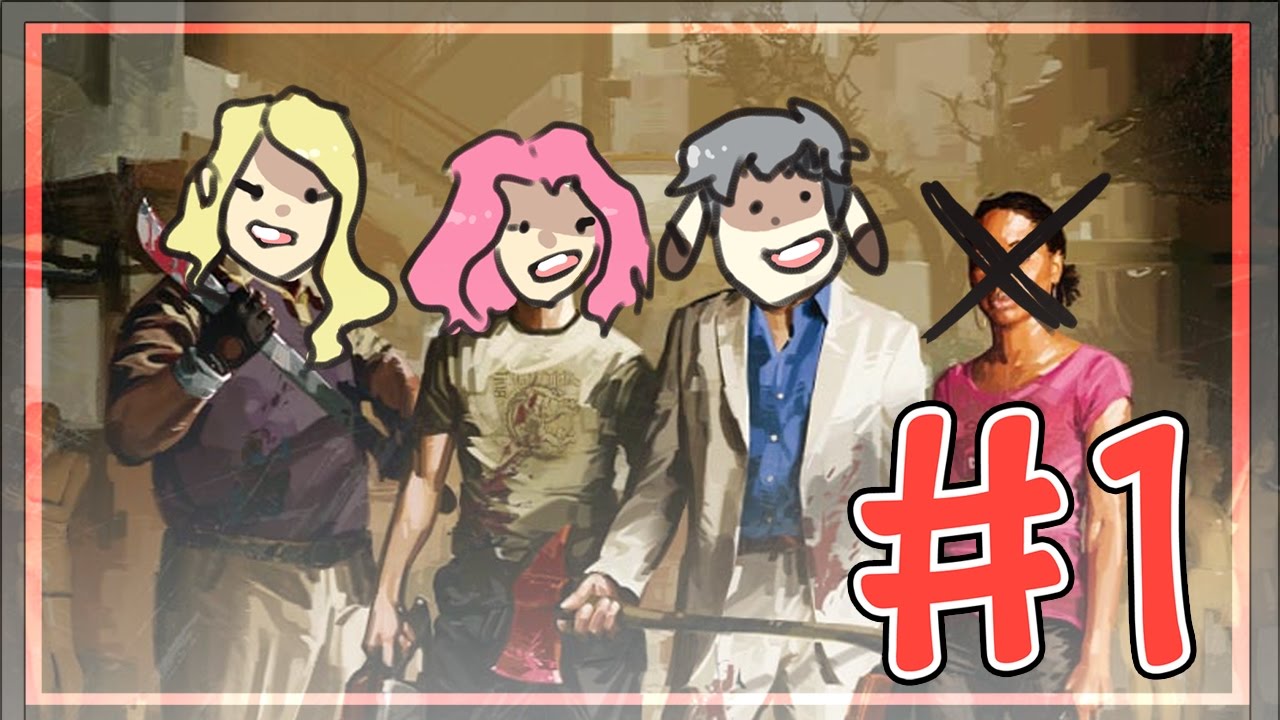 Let's Play: Left4Dead2 with Juliettemp3+Maddie- EP 1: 'see u in hell'