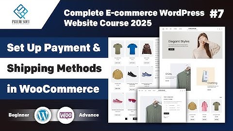 How to Set Up Payment & Shipping in WooCommerce (2025 Tutorial for Beginners)