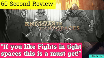 Knights in Tight Spaces review in 60 seconds!