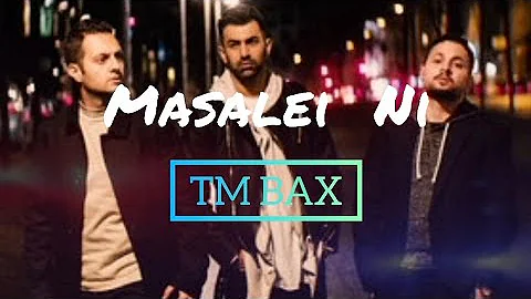 TM Bax ‐ " Masalei  Ni X Kamal Raja "