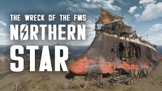 Мульт The Full Story of the Wreck of the FMS Northern Star Norwegian Ghoul Raiders in Fallout 4