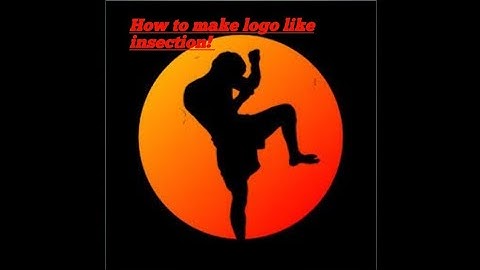 HOW TO MAKE INSECTION LOGO (EASIEST TUTORIAL TAGALOG)