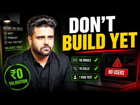 Stop Building. Validate First. The ₹0 Startup Validation Method
