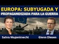 Europa: Subyugada y Manipulada para la Guerra