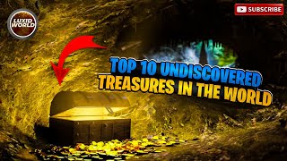 Top 10 Undiscovered Treasures In The World | LUXIDWORLD