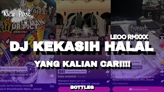 Download Lagu YANG KALIAN CARI-CARI!!! DJ KEKASIH HALAL FULL BASS LEOO RMXXX DIA GADIS BERKERUDUNG MERAH [BOTTLEG] MP3