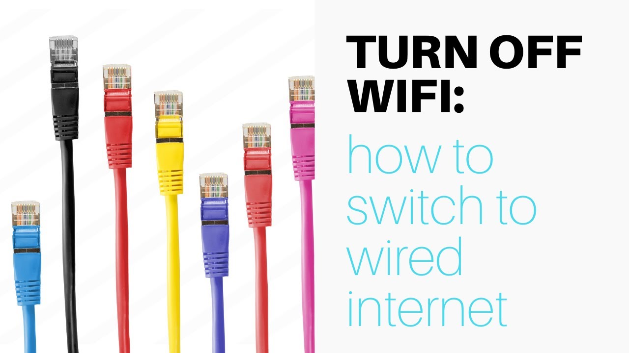 Turn Off WiFi How To Switch To Wired YouTube