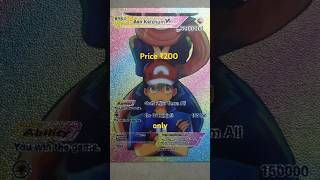 Pokemon Cards Ash Ketchum,Most Rare Card Selling Price 200