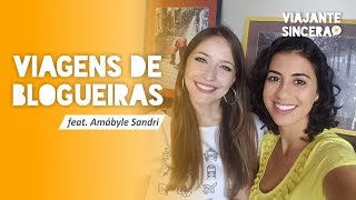 Viagem De Blogueiras Feat. Amábyle Sandri