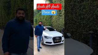 New Latest Audi A6 High Street Cars Delhi Luxury Second Hand Car Audi Bmw Jaguar Mercedes Porsche 💪