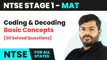 NTSE MAT (Stage 1) | Coding and Decoding - Basic Concepts (30 Solved Questions)