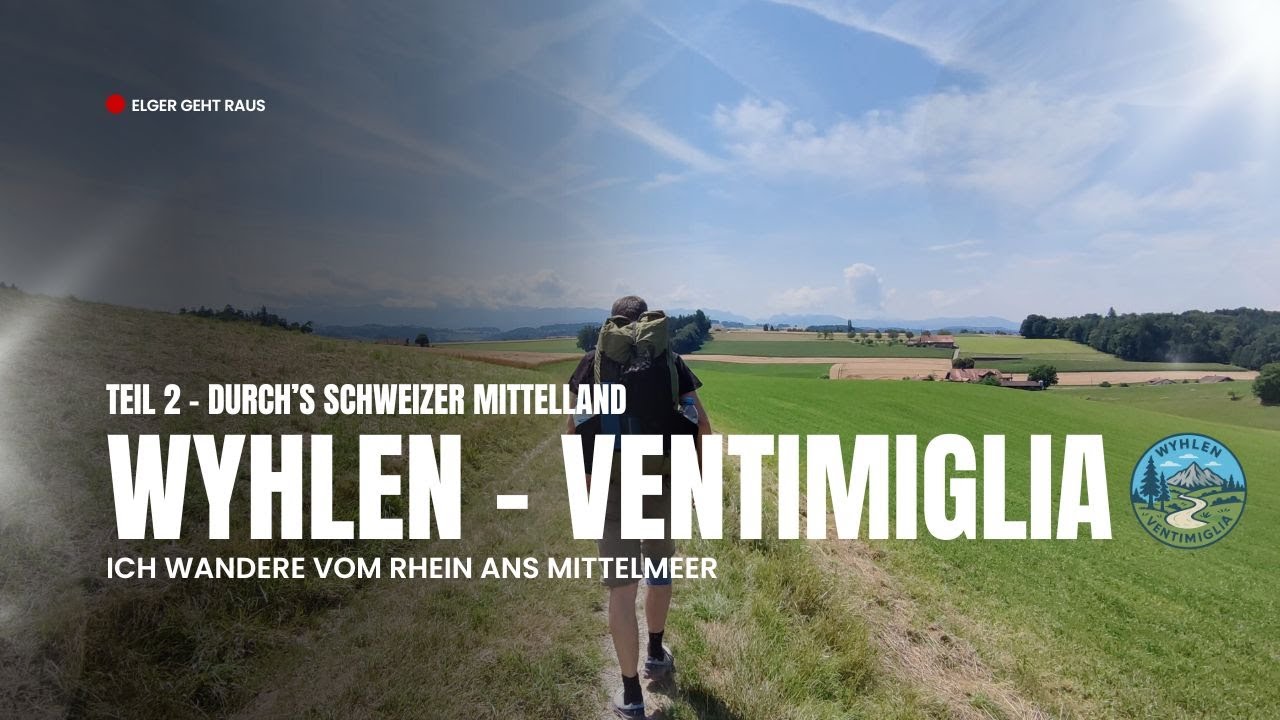 Ich wandere vom Rhein an's Mittelmeer - Episode 2: Durch's Schweizer Mittelland