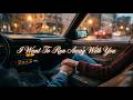 I Want to Run Away With You 🌃 (Cinematic 80s Ballad)