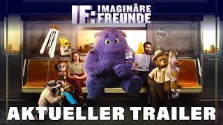 If Imaginäre Freunde International Trailer Paramount Pictures Germany