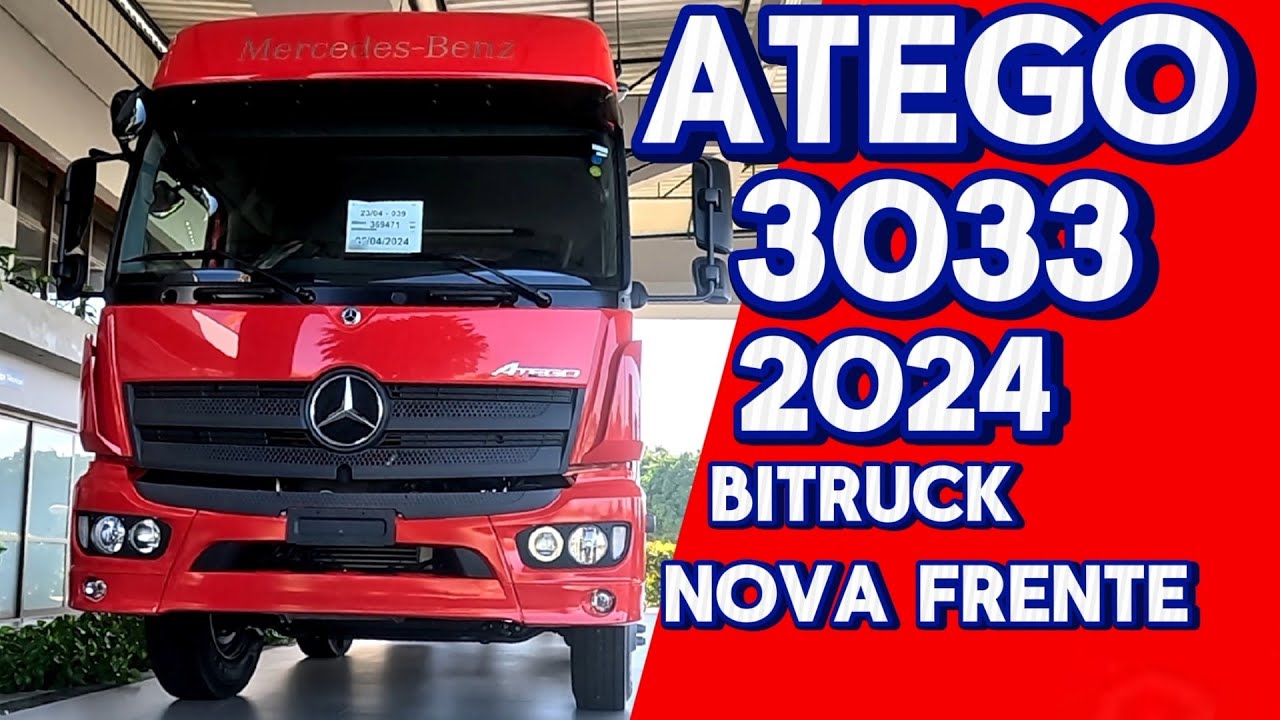 Ategu NOVO ATEGO 3033 2024 EURO 6 NOVA FRENTE #atego #bitruck #mercedesbenz # ...