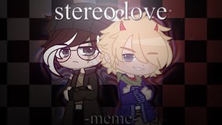 Stereo Love Gacha Club Animation Meme After Effects Ft. Ccrimeboys