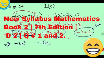 Mathematics Book 2  (D2) New syllabus | 7th Edition | EX 3A | Q # 1 and 2 | All parts